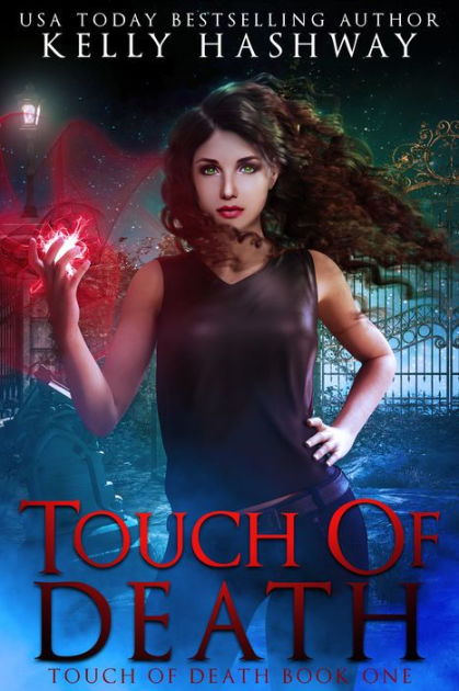 Touch of Death (Touch of Death Series #1) by Kelly Hashway, Paperback ...