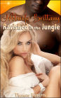 Hotwife Brittany: Ravished In The Jungle