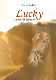 Title: Lucky: Unverhofft Kommt Oft, Author: Sabrina Fackler