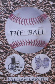 Title: The Ball, Author: William Carlyle