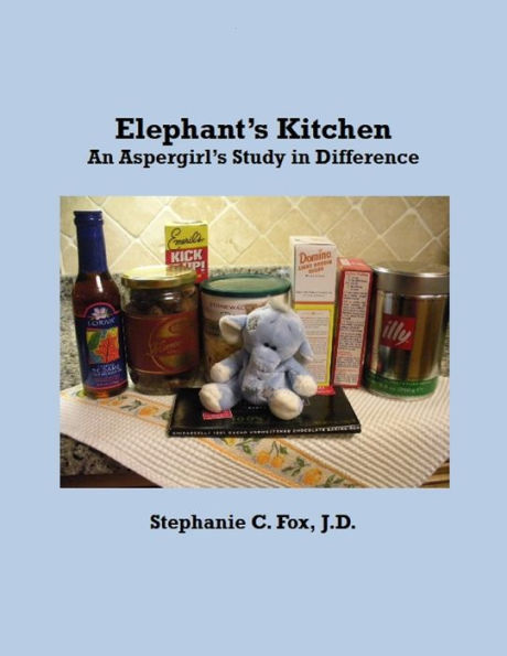 Elephant's Kitchen: An Aspergirl's Study in Difference
