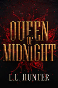 Title: Queen of Midnight, Author: L.L Hunter