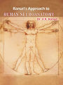 Konuri's Approach to Human Anatomy Neuroanatomy