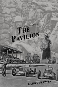 Title: The Pavilion, Author: Larry Flewin