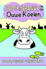 Super Granny 3: Ouwe Koeien