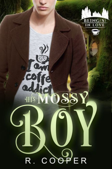 His Mossy Boy