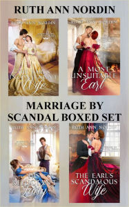 Title: Marriage by Scandal Boxed Set, Author: Ruth Ann Nordin