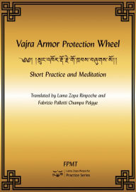 Title: Vajra Armor Protection Wheel: Short Practice and Meditation eBook, Author: FPMT