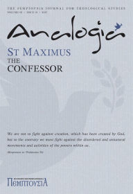 Title: Analogia: The Pemptousia Journal for Theological Studies Vol 2 (St Maximus the Confessor), Author: Pemptousia