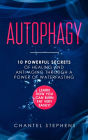 Autophagy: 10 Powerful Secrets of Healing and Anti-Aging Through a Power of Waterfasting. Learn How You Can Burn Fat Very Easily!