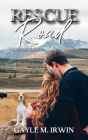 Rescue Road (Pet Rescue Romance, #1)