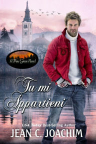 Title: Tu mi Appartieni (Pine Grove (Edizione Italiana), #4), Author: Jean C. Joachim