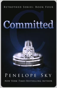 Google free ebook downloads Committed (Betrothed, #4) in English iBook ePub by Penelope Sky