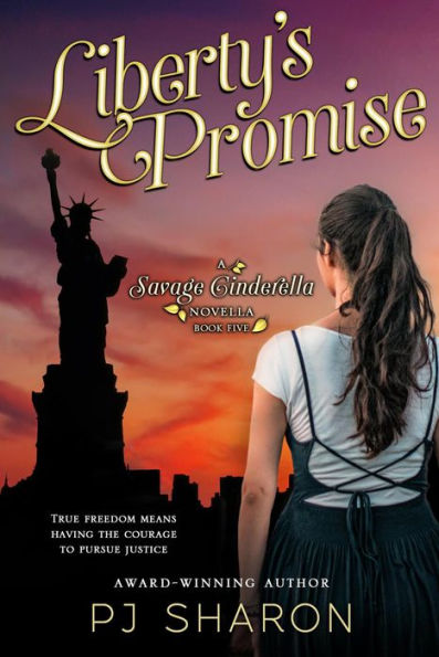 Liberty's Promise (Savage Cinderella Novella Series, #5)