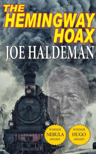 Title: The Hemingway Hoax, Author: Joe Haldeman