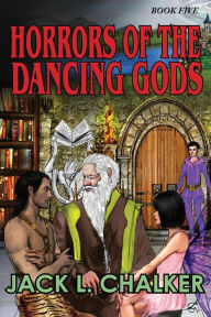 Title: Horrors of the Dancing Gods, Author: Jack L. Chalker