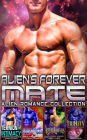 Alien's Forever Mate : Alien Romance Collection