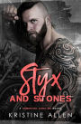 Styx and Stones (Demented Sons MC Texas, #1)