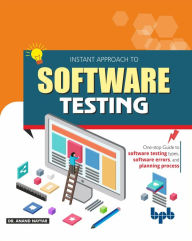 Title: Instant Approach to Software Testing, Author: Dr. Anand Nayyar