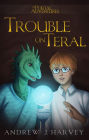 Trouble on Teral (The Portal Adventures, #1)