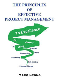 Title: The Principles of Effective Project Management, Author: Marc Leong
