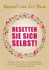 Title: Resetten Sie Sich Sebst, Author: Nannet van der Ham