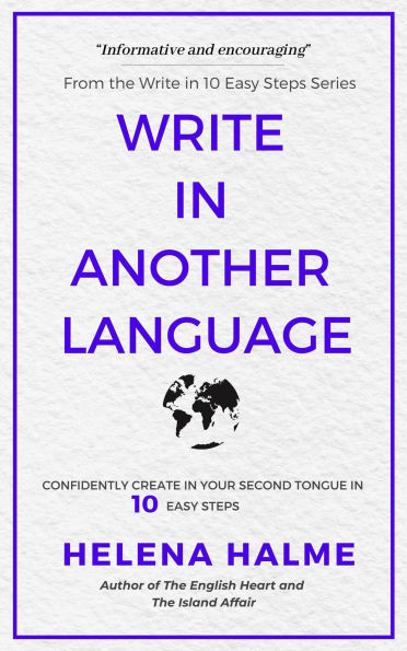 Write in Another Language: 10 Easy Steps (Write in 10 Easy Steps, #2)