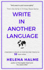 Write in Another Language: 10 Easy Steps (Write in 10 Easy Steps, #2)