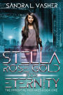 Stella Rose Gold for Eternity (The Immortal Mistakes, #1)