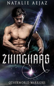 Title: Zhinghaas (Otherworld Warriors, #2), Author: Natalie Aejaz