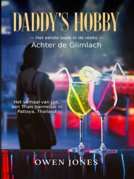 Daddy's Hobby (Achter de Glimlach, #1)