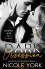 Dark Obsession (Secrets Of The Night, #1)