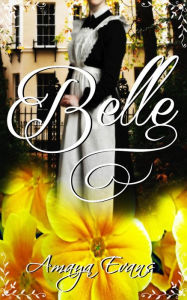Title: Belle, Author: Amaya Evans