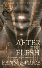 After the Flesh (The Cambion Rider Chronicles, #1)