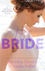 His Bride (Frisky Beavers Quickies, #3)