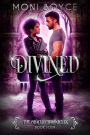 Divined (The Oracle Chronicles, #4)