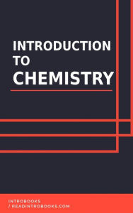 Title: Introduction to Chemistry, Author: IntroBooks Team