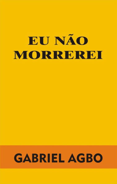 Eu não morrerei