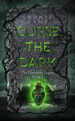Curse the Dark (The Harstone Legacy, #1)