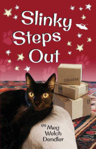 Title: Slinky Steps Out (Cats in the Mirror, #4), Author: Meg Dendler