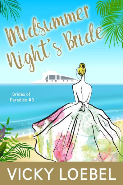Midsummer Night's Bride (Brides of Paradise, #3)