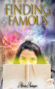 Title: Finding Famous, Author: Alexis Anicque