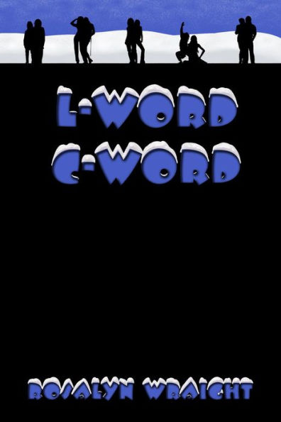 L-Word C-Word (Lesbian Adventure Club, #8)