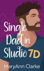 Single Dad in Studio 7D