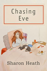 Title: Chasing Eve, Author: Sharon Heath