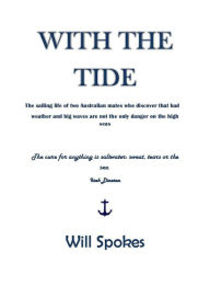 Title: With the Tide, Author: Will Spokes