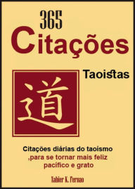 Title: 365 Citações Taoistas, Author: Xabier K. Fernao