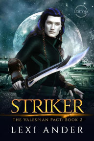 Title: Striker (The Valespian Pact, #2), Author: Lexi Ander