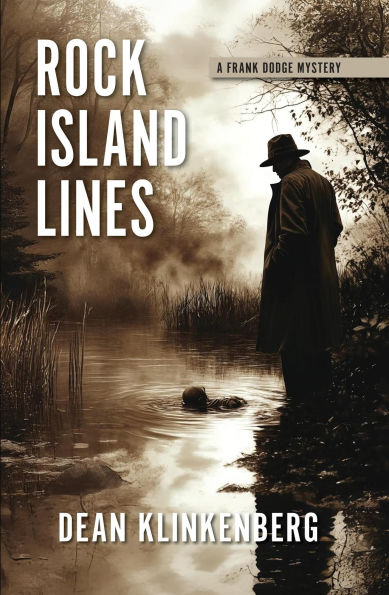 Rock Island Lines (Frank Dodge Mysteries, #1)