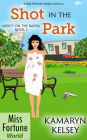 Shot in the Park (Miss Fortune World: Mercy on the Bayou, #2)